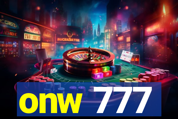 onw 777